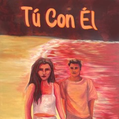 Tú Con Él