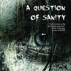 PDF/Ebook A Question of Sanity BY : Katherine Black