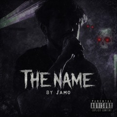 The Name - Jamo
