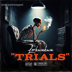 Trials
