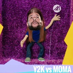Y2K VS MOMA . LALALA (Warm up Blend)
