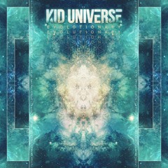KID UNIVERSE - Evolutionary