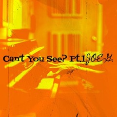 Can't You See? Pt.1 [Ringtone] (iPhone Only)