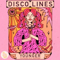 Disco Lines - Younger ft. Riley Biederer (Lando Burch Remix)