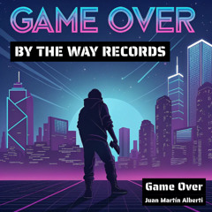 Game Over (Original Mix)