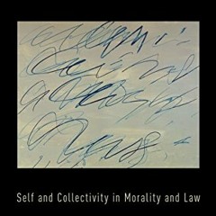 $% Normative Subjects, Self and Collectivity in Morality and Law $Book%