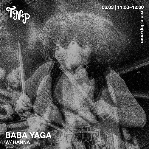 Baba Yaga w/ Hanna