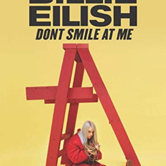 View EPUB 💜 Billie Eilish - Don't Smile at Me: Easy Piano Songbook (Easy Piano Folio