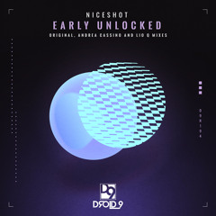 Premiere: Niceshot - Early Unlocked (Andrea Cassino Remix) [Droid9]