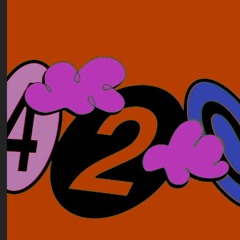 4:20 (wtf)