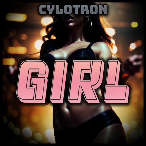 Cylotron - Girl (Sample)