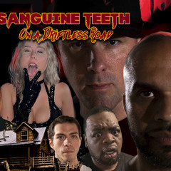 Sanguine Teeth: Austin Galante ft. Snoop Dogg -