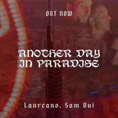 Laureano, Sam Oui - Another Day In Paradise