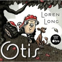 [FREE] PDF 📦 Otis by Loren Long KINDLE PDF EBOOK EPUB