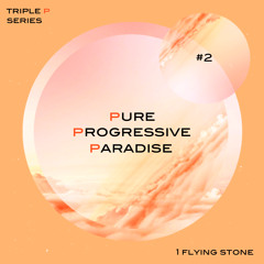 Pure Progressive Paradise #2 (Triple P Series)