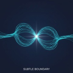 Subtle Boundary