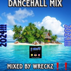 DANCEHALL MIX (2024)