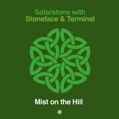 Mist on the Hill (Stoneface & Terminal Extended Mix)
