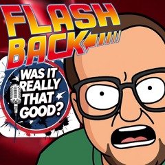 FLASHBACK FRIDAY:  “Was It Really THAT Good?” E22 Dream Machine, Episode 339
