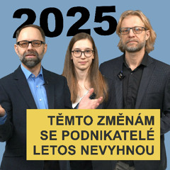 Změny pro podnikání v roce 2025 • Těmto novinkám se v roce 2025 nevyhnete