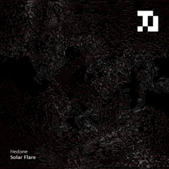 Hedone - Solar Flare [TLS014]