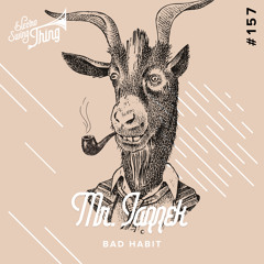 Mr. Jazzek  - Bad Habit // Electro Swing Thing 157