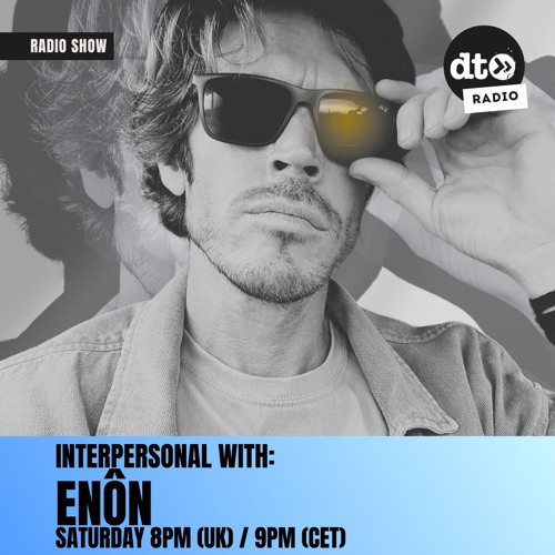 INTERPERSONAL 071 with ENÔN