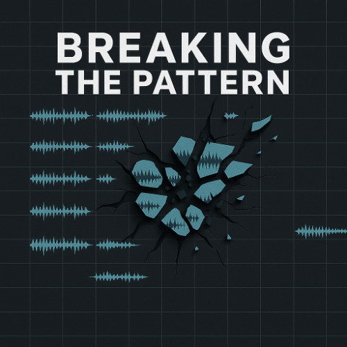 Breaking the Pattern