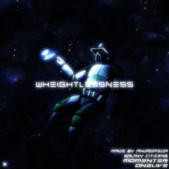 WHEIGHTLESSNESS