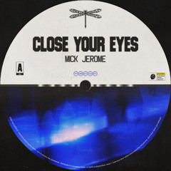 Close Your Eyes [Pikkie Sound]