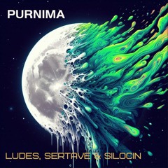 Ludes, Sertave & Silocin - Purnima [FREE DOWNLOAD]