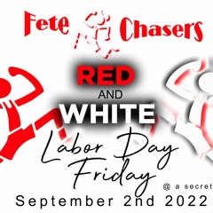 FETE CHASERS 2022 - PROMO MIX BY @DJNOTORIOUSINC