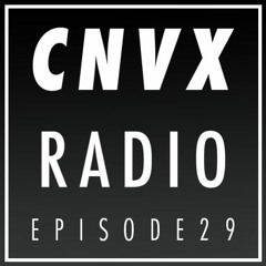 EP29 - CNVX RADIO - Influences & 90 min DNB Mix from Kid Drama