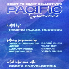 Pacific Summer Event Livestream (deconstructed club DJ set)