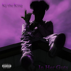 In Her Guts