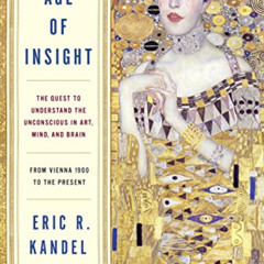 GET KINDLE 💓 The Age of Insight: The Quest to Understand the Unconscious in Art, Min