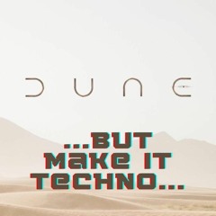 Dune (Alchimyst Techno Mix)