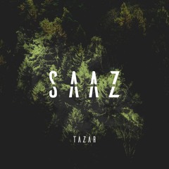 TAZAR - Saaz