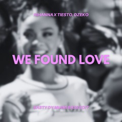 Rihanna - We Found Love (Basty Dy Edit) [Miami Bass]