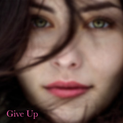 Give Up
