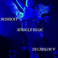 SET ANGELS BLUE DJ CARLOS VENEGAS Mp3