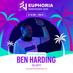 Live @ Euphoria Weekender Malta 2025