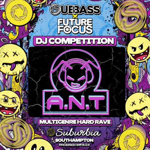 A.N.T - SUBBASS X FUTURE FOCUS DJ COMP ENTRY