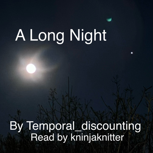 A Long Night By Temporal Discounting