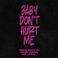 David Guetta, Anne Marie & Coi Leray - Baby Don't Hurt Me (Acapella) FREE DOWNLOAD