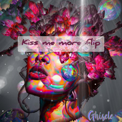Kiss Me More Flip