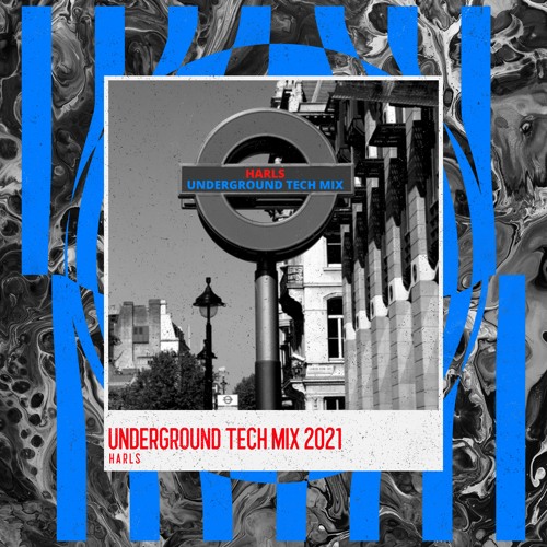 Underground Tech Mix 2021