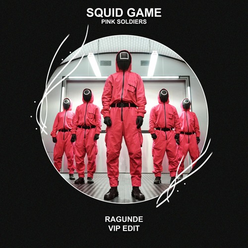 Squid Game vs. ACRAZE - Pink Soldiers vs. Do It To It (Ragunde VIP Edit) [FREE DOWNLOAD]