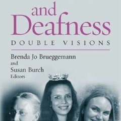 PDF/Ebook Women and Deafness: Double Visions BY : Brenda Jo Brueggemann