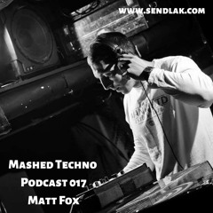 Mashed Techno Podcast #17 with Matt Fox